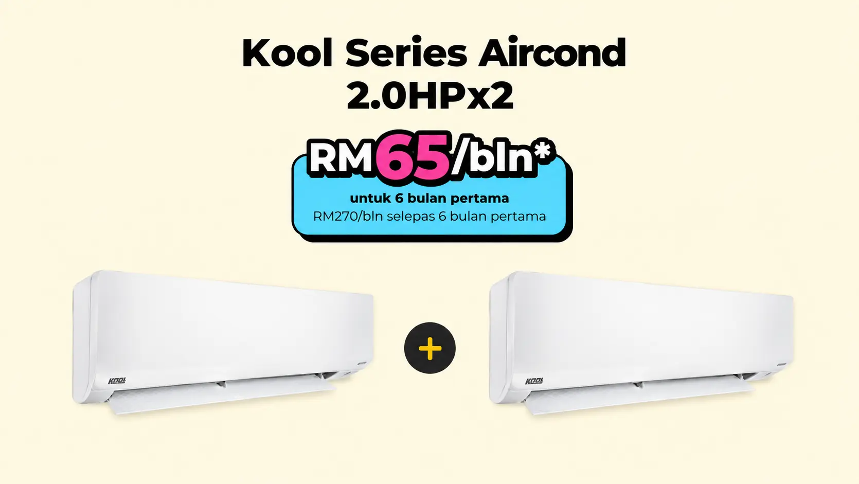 Kool Series 2.0HP x 2